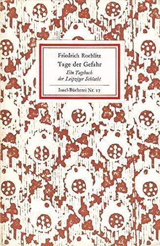 Tage der Gefahr : ein Tagebuch der Leipziger Schlacht. Insel-Bücherei ; Nr. 17