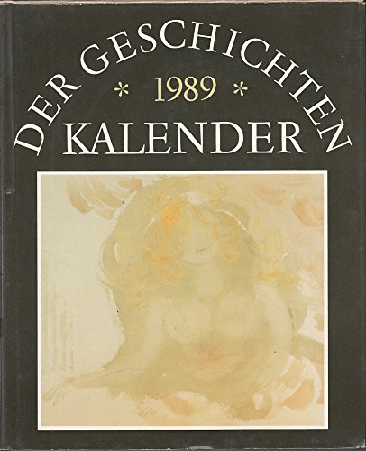 9783735201034: Der geschichten Kalender 1989 . Fnfter Jahrgang .