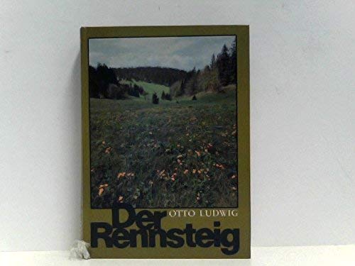 Der Rennsteig : Ein Wanderbuch. Mit 114 Fotos von Frank Schenke. - Ludwig, Otto