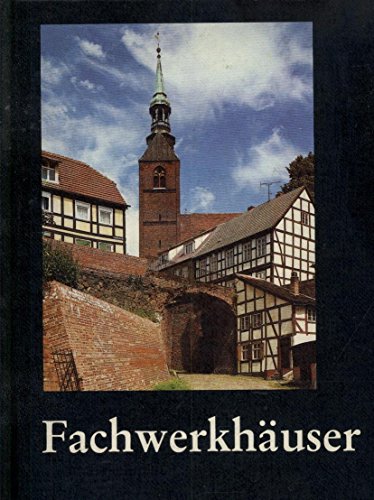 Beispielbild fr Fachwerkhuser. Einfhrung und Erluterungen von Hans Mller. Die Schatzkammer. Band 40. zum Verkauf von Worpsweder Antiquariat