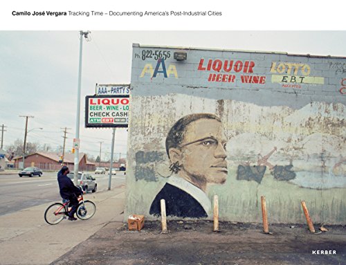 Stock image for Camilo Jos Vergara: Tracking Time: Documenting America's Post-Industrial Cities for sale by medimops