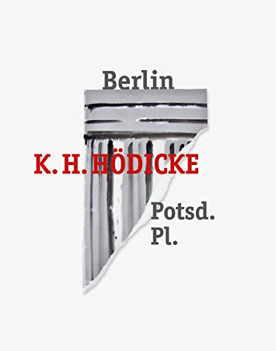 K.H. Hödicke: Berlin Potsdamerplatz