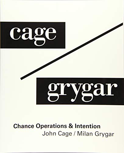 9783735601551: John cage/ milan grygar, chance: operations and intention: Chance Operations & Intention