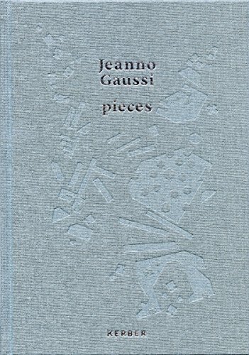 Beispielbild fr Jeanno Gaussi: Pieces zum Verkauf von Open Books