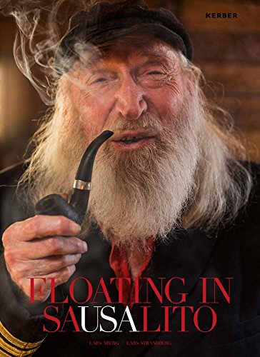 Stock image for Floating in Sausalito: Photographs by Lars Strandberg for sale by Midtown Scholar Bookstore