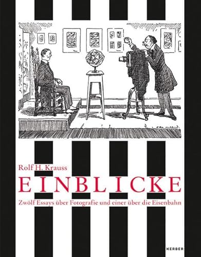 Beispielbild fr Einblicke: Zwlf Essays ber Fotografie und einer ber die Eisenbahn zum Verkauf von medimops