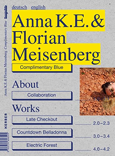 Imagen de archivo de Anna K.e. & Florian Meisenberg: Complimentary Blue a la venta por Revaluation Books