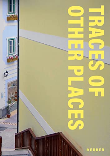 Beispielbild fr Sebastian Acker: Traces of Other Places zum Verkauf von medimops