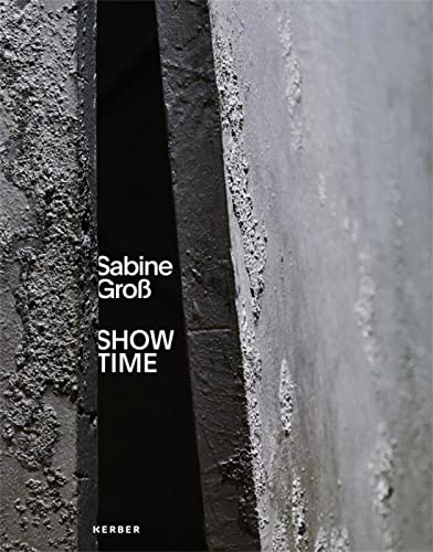 9783735607881: Sabine Gro: Show Time - Eine Archologie der Zukunft