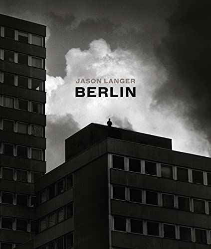 Imagen de archivo de Jason Langer: Berlin a la venta por Brook Bookstore