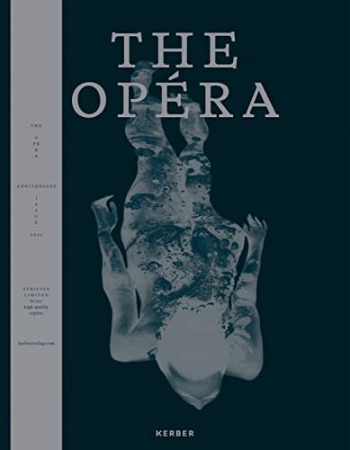 Stock image for The Opra: Anniversary Issue: Best of Classic & Contemporary Nude Photography for sale by GF Books, Inc.