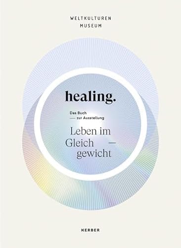 Stock image for healing: Leben im Gleichgewicht for sale by medimops