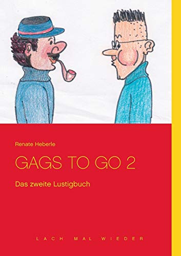 Beispielbild fr Gags to go 2 : Das zweite Lustigbuch zum Verkauf von Buchpark