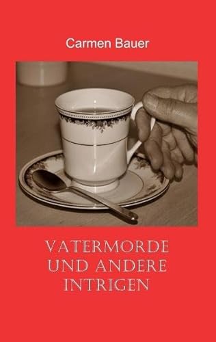 9783735721402: Vatermorde und andere Intrigen