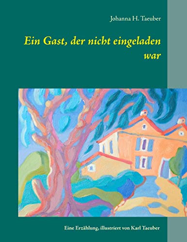 9783735722850: Ein Gast, der nicht eingeladen war