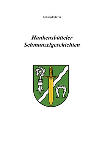 9783735723598: Hankensbtteler Schmunzelgeschichten