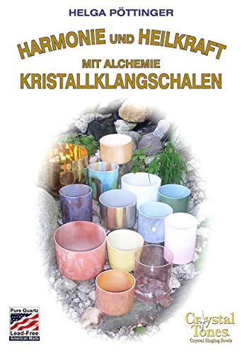 Beispielbild fr Harmonie und Heilkraft mit Alchemie Kristallklangschalen zum Verkauf von medimops