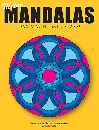 Beispielbild fr Meine Mandalas - Das Macht Mir Spass! - Wunderschone Mandalas Zum Ausmalen zum Verkauf von WYEMART LIMITED