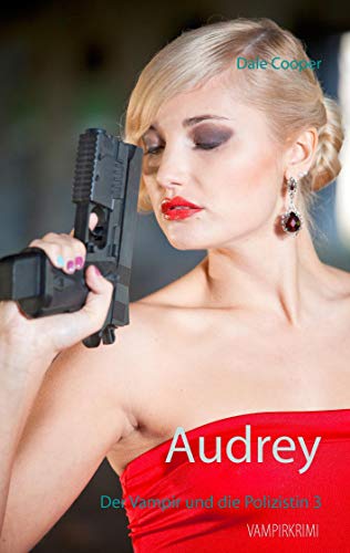Stock image for Audrey: Der Vampir und die Polizistin 3 for sale by medimops