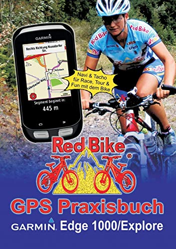 Beispielbild fr GPS Praxisbuch Garmin Edge 1000: Praxis- und modellbezogen fr einen schnellen Einstieg zum Verkauf von medimops