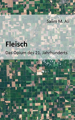 Stock image for Fleisch - Das Opium des 21. Jahrhunderts for sale by medimops
