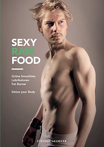 9783735725325: Sexy Raw Food