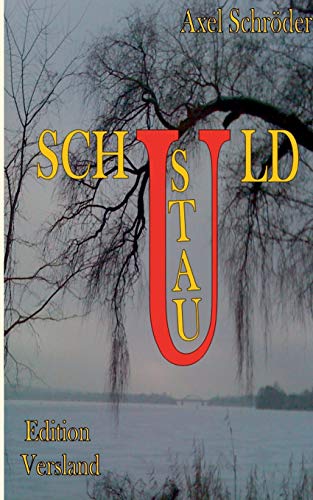 9783735737472: Schuldstau: Die Schnstadttrilogie - Teil 2