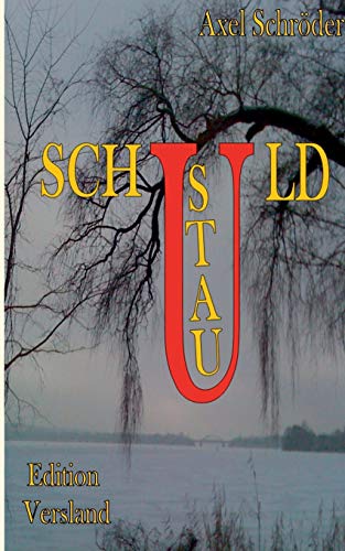 Stock image for Schuldstau: Die Schnstadttrilogie - Teil 2 (German Edition) for sale by Lucky's Textbooks