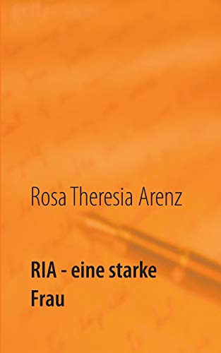 Stock image for Ria - eine starke Frau: Roman (German Edition) for sale by Lucky's Textbooks
