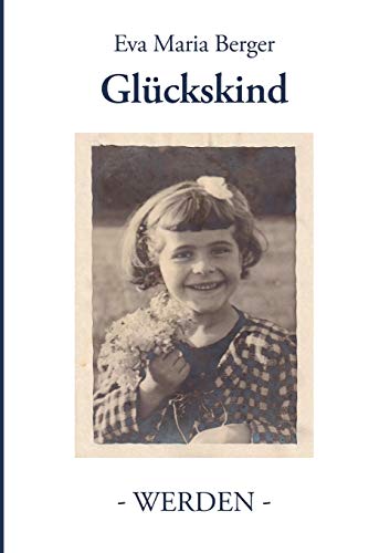 9783735741875: Glckskind: Band I - Werden -