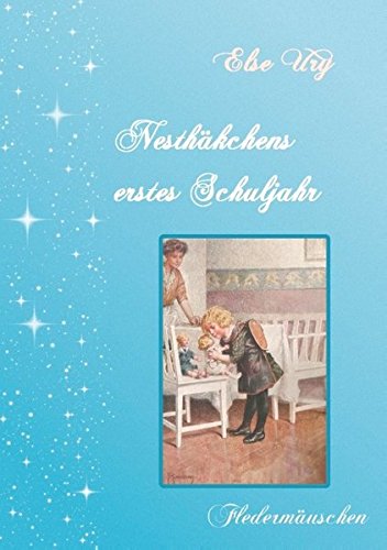 9783735751515: Nesthkchens erstes Schuljahr (German Edition)