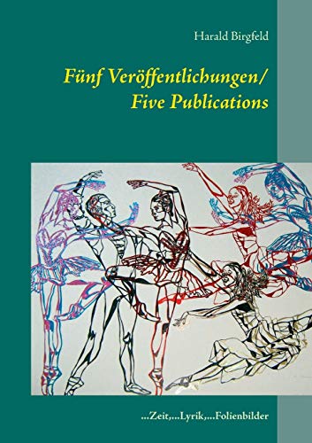 9783735757487: Fnf Verffentlichungen/ Five Publications: ...Zeit,...Lyrik,...Folienbilder