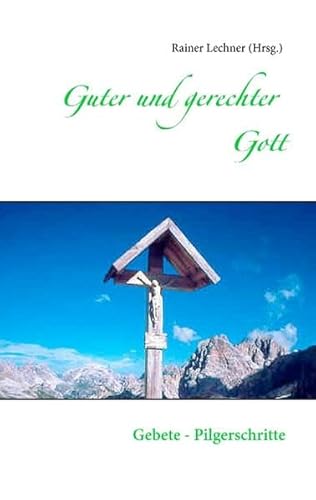 9783735761033: Guter Und Gerechter Gott