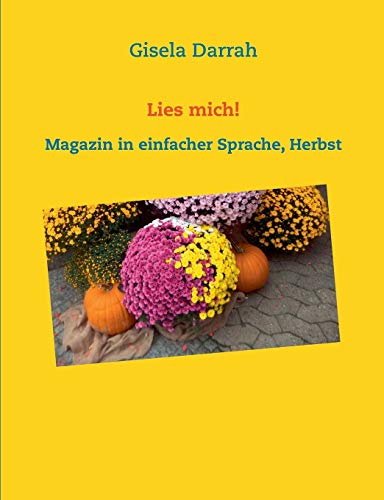 Beispielbild fr Lies mich! Herbst:Magazin in einfacher Sprache zum Verkauf von Ria Christie Collections