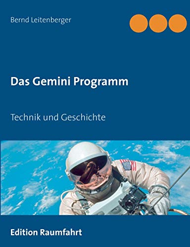 9783735762405: Das Gemini Programm: Technik und Geschichte