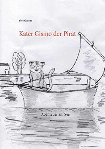 Stock image for Kater Gismo der Pirat (German Edition) for sale by Lucky's Textbooks