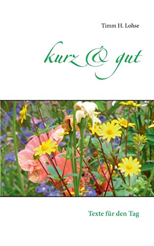 Imagen de archivo de Kurz & Gut (German Edition) a la venta por Lucky's Textbooks