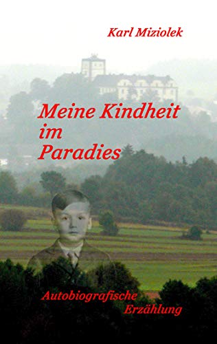 9783735777829: Meine Kindheit im Paradies: Erzhlung