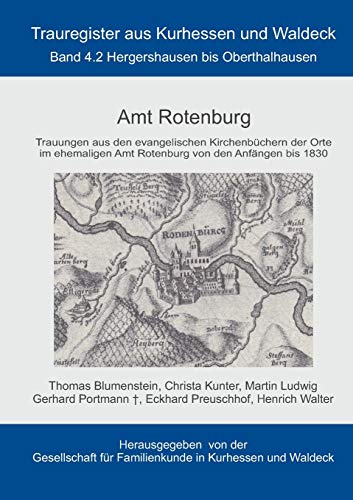 Beispielbild fr Amt Rotenburg: Trauregister von Kurhessen und Waldeck, Band 4.2 (German Edition) zum Verkauf von Lucky's Textbooks