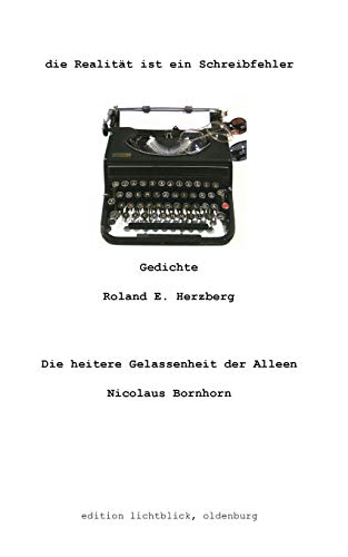 Stock image for Die Realitt ist ein Schreibfehler: Gedichte (German Edition) for sale by Lucky's Textbooks