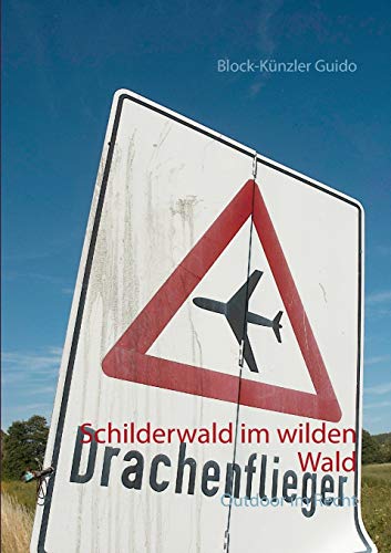 Stock image for Schilderwald im wilden Wald: Outdoor im Recht (German Edition) for sale by Lucky's Textbooks
