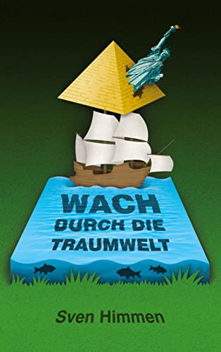 9783735787668: Wach durch die Traumwelt