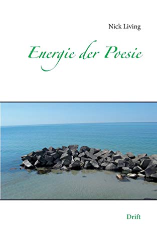Stock image for Energie der Poesie: Drift for sale by WorldofBooks