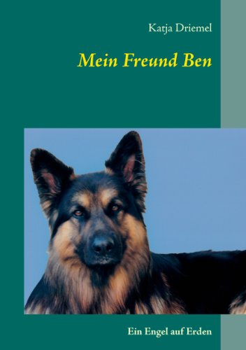 Stock-Bild f�r Mein Freund Ben: Ein Engel auf Erden