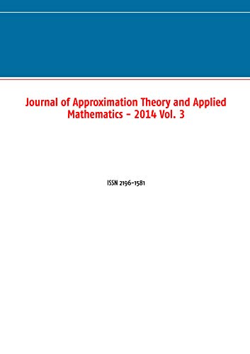 9783735791481: Journal of Approximation Theory and Applied Mathematics - 2014 Vol. 3: ISSN 2196-1581