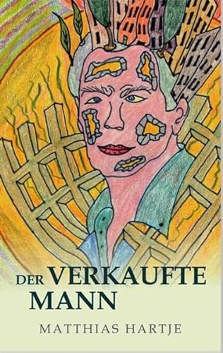 Stock image for Der verkaufte Mann for sale by Buchpark