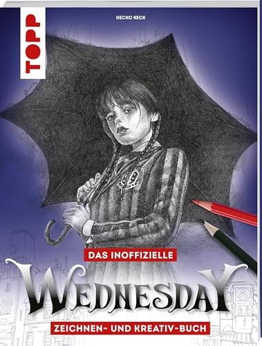 Beispielbild fr Das inoffizielle Wednesday Zeichnen- und Kreativ-Buch: Lerne, Wednesday selbst zu zeichnen. Schritt fr Schritt fr Anfnger und Fortgeschrittene. Ein Muss fr alle Fans der TV-Serie zum Verkauf von medimops