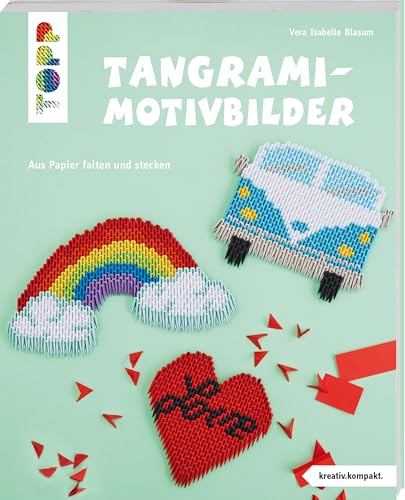 Beispielbild fr Tangrami-Motivbilder (kreativ.kompakt) : aus Papier gefaltet und gesteckt zum Verkauf von Buchpark