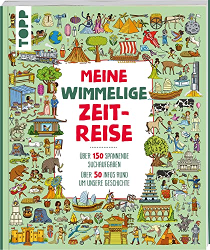 Stock image for Meine wimmelige Zeitreise for sale by GreatBookPrices