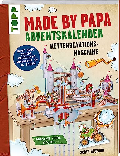 Stock image for Made by Papa Adventskalender Kettenreaktionsmaschine: Baut eine genial verrckte Maschine in 24 Tagen for sale by medimops